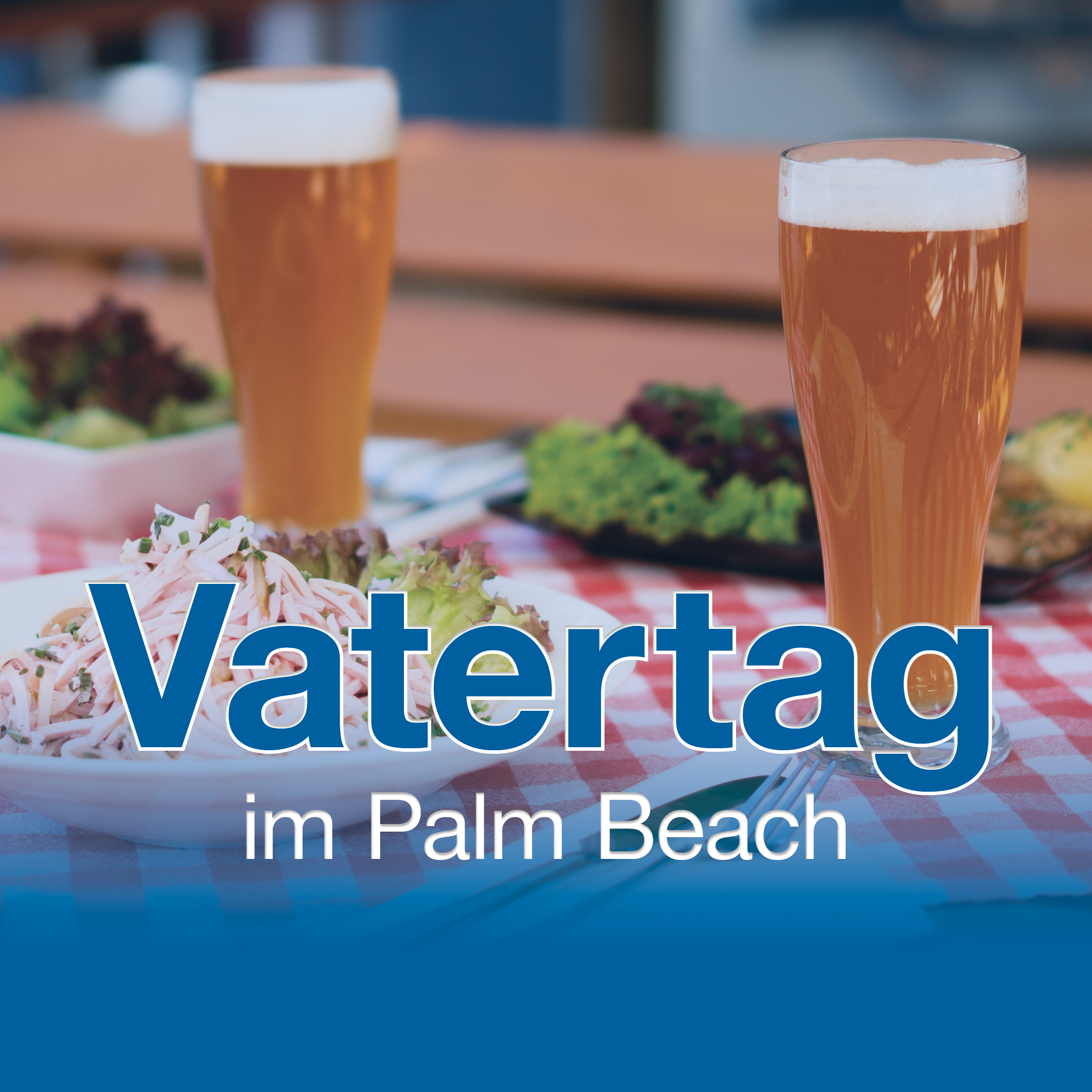 Vatertag im Palm Beach mit Bier, bayerischen Spezialitäten und entspannter Atmosphäre im Saunabereich.